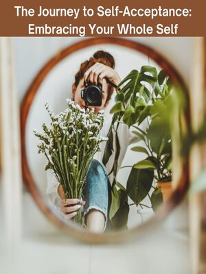 cover image of The Journey to Self-Acceptance